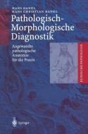 Pathologisch-Morphologische Diagnostik di Hans Bankl, Hans Christian Bankl edito da Springer Berlin Heidelberg