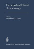Theoretical and Clinical Hemorheology edito da Springer Berlin Heidelberg
