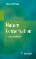 Nature Conservation di Klaus-Dieter Hupke edito da Springer Berlin Heidelberg