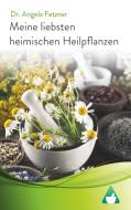 Meine liebsten heimischen Heilpflanzen di Angela Fetzner edito da Books on Demand