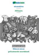 BABADADA black-and-white, slovenScina - Afrikaans, Slikovni slovar - geillustreerde woordeboek di Babadada Gmbh edito da Babadada
