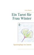 Ein Tarot für Frau Winter di Anne Riebel edito da Books on Demand