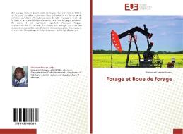 Forage et Boue de forage di Mohamed Lamine Sonko edito da Editions universitaires europeennes EUE