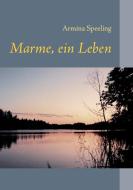 Marme, ein Leben di Armina Speeling edito da Books on Demand
