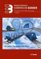 Business-Handbuch Europäische Bahnen '18/'19 edito da PMC Media House