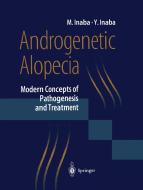 Androgenetic Alopecia di Masumi Inaba, Yoshitaka Inaba edito da Springer Japan