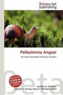 Pellasimnia Angasi edito da Betascript Publishing