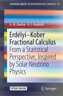 Erdélyi-Kober Fractional Calculus di A. M. Mathai, H. J. Haubold edito da Springer-Verlag GmbH