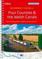 Collins Nicholson Waterways Guides - Four Counties & the Welsh Canals [New Edition] di Collins Maps edito da HARPERCOLLINS UK