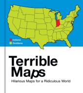 Terrible Maps di Terrible Maps edito da HarperCollins Publishers