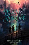 A Legend of Starfire di Marissa Burt edito da HarperCollins Publishers Inc
