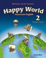 American Happy World 2: Student Book With Multirom di Stella Maidment, Lorena Roberts, Bill Bowler, Sue Parminter edito da Oxford University Press