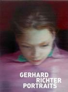 Gerhard Richter Portraits: Painting Appearances di Paul Moorhouse edito da Yale University Press