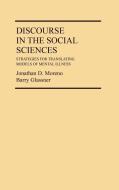 Discourse in the Social Sciences di Jonathan D. Moreno, Barry Glassner edito da Greenwood Press