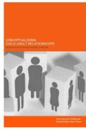 Conceptualising Child-Adult Relations di Leena Alanen edito da Routledge