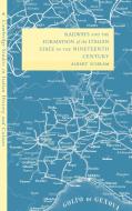 Railways and the Formation of the Italian State in the Nineteenth Century di Albert Schram edito da Cambridge University Press