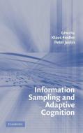 Information Sampling and Adaptive Cognition edito da Cambridge University Press