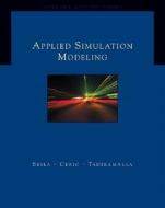 Applied Simulation Modeling [With CDROM] di Brooks Cole Publishing Company, Andrew Seila, Pandu Tadikamalla edito da Duxbury Resource Center
