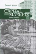 Capital Markets di Thomas H. Mcinish edito da Wiley-Blackwell