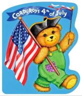 Corduroy's Fourth of July di Don Freeman edito da Viking Children's Books