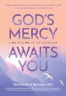 God's Mercy Awaits You di Patricia Barnette edito da PAULINE BOOKS & MEDIA