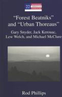 'Forest Beatniks' and 'Urban Thoreaus' di Rod Phillips edito da Lang, Peter