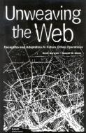 Unweaving the Web: Deception and Adaptation in Future Urban Operations di Scott Gerwehr, Russell W. Glenn edito da RAND CORP