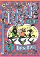 The Freak Brothers Omnibus di Gilbert Shelton edito da Knockabout Comics
