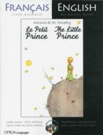 The Little Prince di Antoine de Saint-Exupery edito da Omilia Languages Ltd