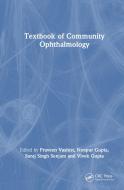Textbook Of Community Ophthalmology edito da Taylor & Francis Ltd