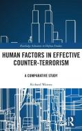 Human Factors In Effective Counter-Terrorism di Richard Warnes edito da Taylor & Francis Ltd