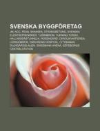 Svenska Byggf Retag: Jm, Ncc, Peab, Skan di K. Lla Wikipedia edito da Books LLC, Wiki Series