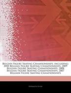 Belgian Figure Skating Championships, In di Hephaestus Books edito da Hephaestus Books