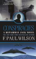 Conspiracies di F. Paul Wilson edito da ST MARTINS PR 3PL