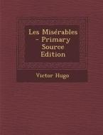 Les Miserables di Victor Hugo edito da Nabu Press