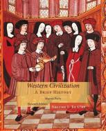Western Civilization: A Brief History, Volume I di Marvin Perry edito da WADSWORTH INC FULFILLMENT