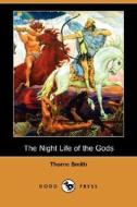 The Night Life Of The Gods (dodo Press) di Thorne Smith edito da Dodo Press