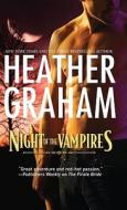 Night of the Vampires di Heather Graham edito da Thorndike Press
