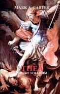Thea of the Seraphim di Mark A. Carter edito da Createspace
