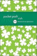 Pocket Posh Irish di The Puzzle Society edito da Andrews Mcmeel Publishing