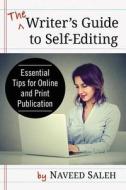 The Writer¿s Guide to Self-Editing di Naveed Saleh edito da McFarland