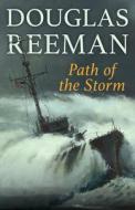 Path of the Storm di Douglas Reeman edito da MCBOOKS PR