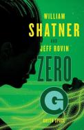 Zero-G: Green Space di William Shatner, Jeff Rovin edito da SIMON & SCHUSTER