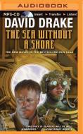 The Sea Without a Shore di David Drake edito da Audible Studios on Brilliance