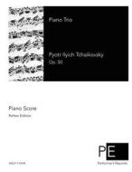 Piano Trio di Pyotr Ilyich Tchaikovsky edito da Createspace