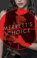 Merrett's Choice di Ian Mitchell-Gill edito da FriesenPress