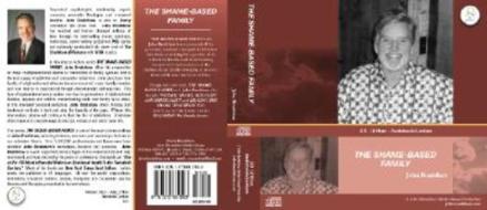 The Shame-Based Family di John E. Bradshaw edito da John Bradshaw Media Group