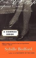 A Compass Error di Sybille Bedford edito da Counterpoint LLC