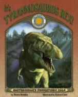 It's Tyrannosaurus Rex! di Dawn Bentley edito da Soundprints