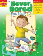 The Never-Bored Kid Book 2 Ages 7-8 di Evan-Moor Educational Publishers edito da EVAN-MOOR EDUC PUBL